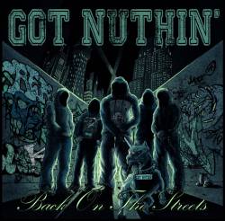 Got Nuthin' : Back on the Streets